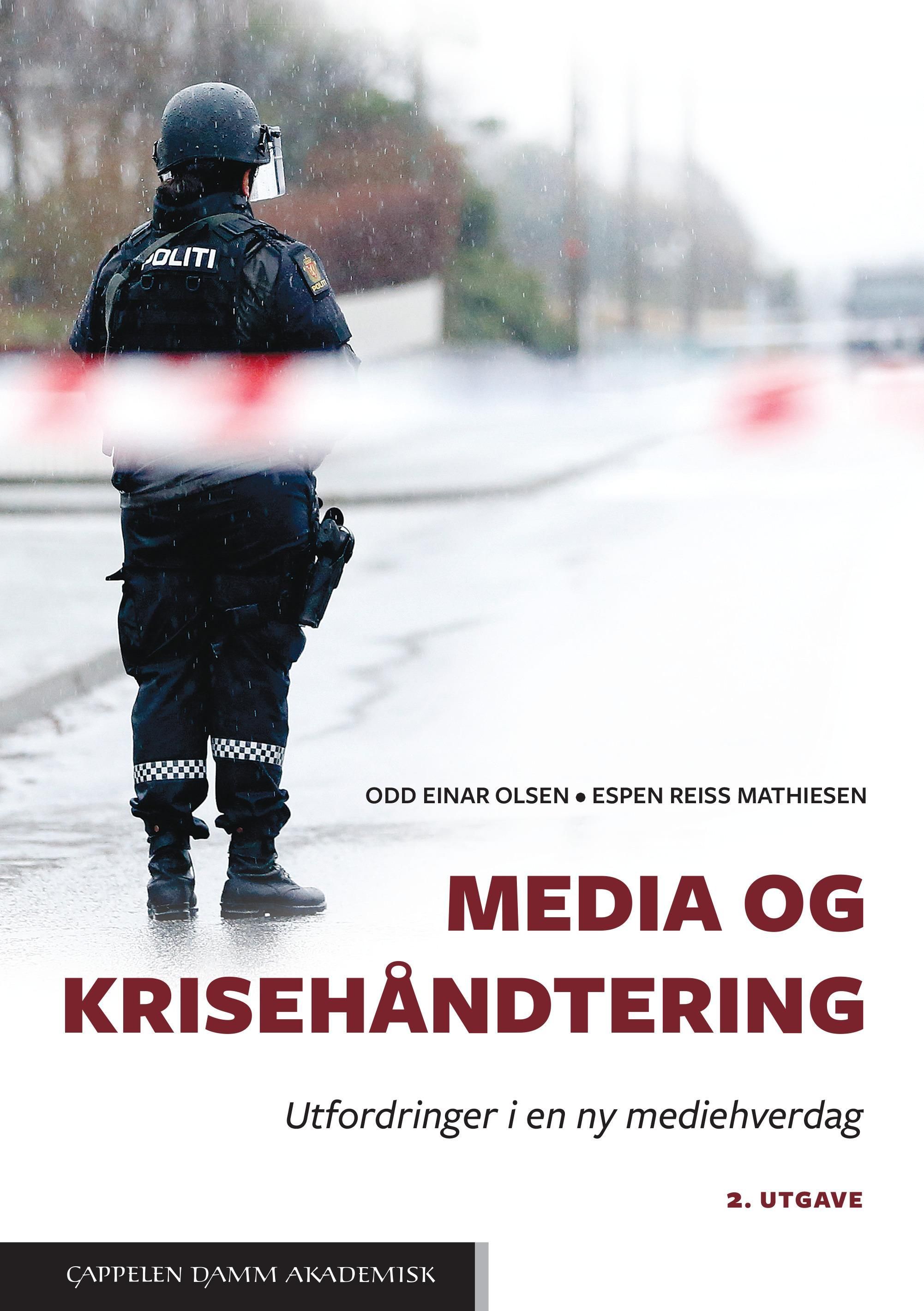 Media og krisehåndtering : utfordringer i en ny mediehverdag