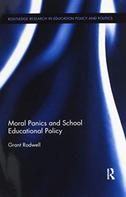 Moral Panics and School Educational Policy