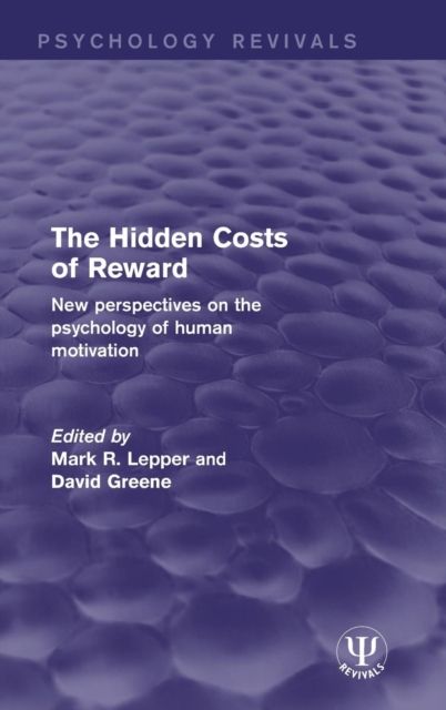 Forsidebilde av The Hidden Costs of Reward : New Perspectives on the Psychology of Human Motivation
