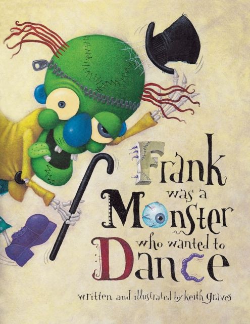 Forsidebilde av Frank Was a Monster Who Wanted to Dance