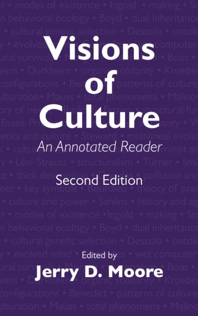 Visions of Culture : An Annotated Reader