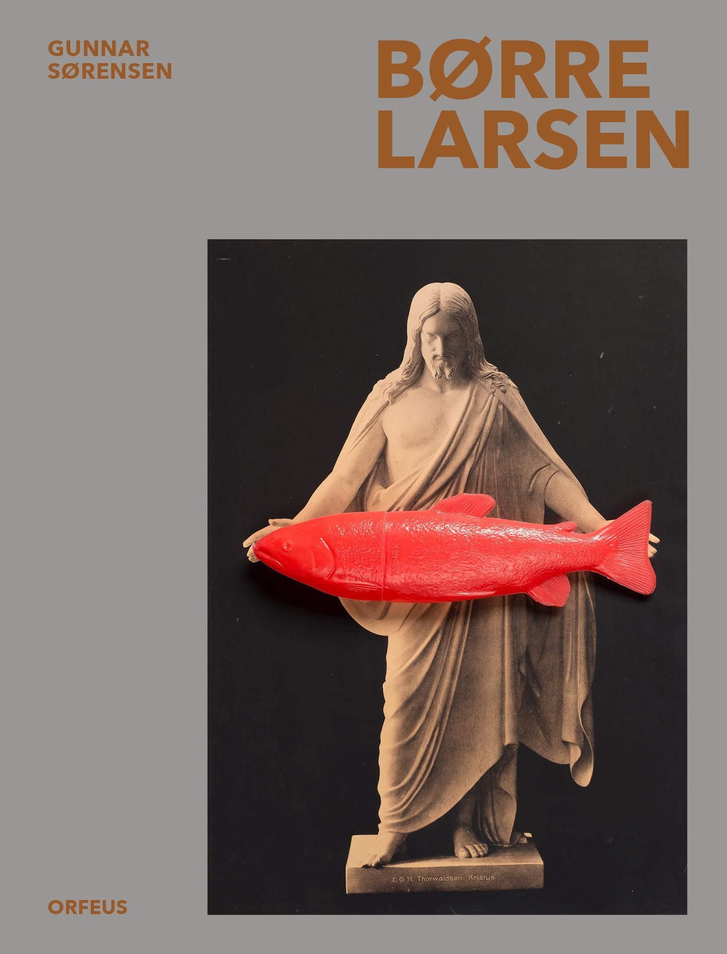 Børre Larsen : skulptur, objekt, tegning