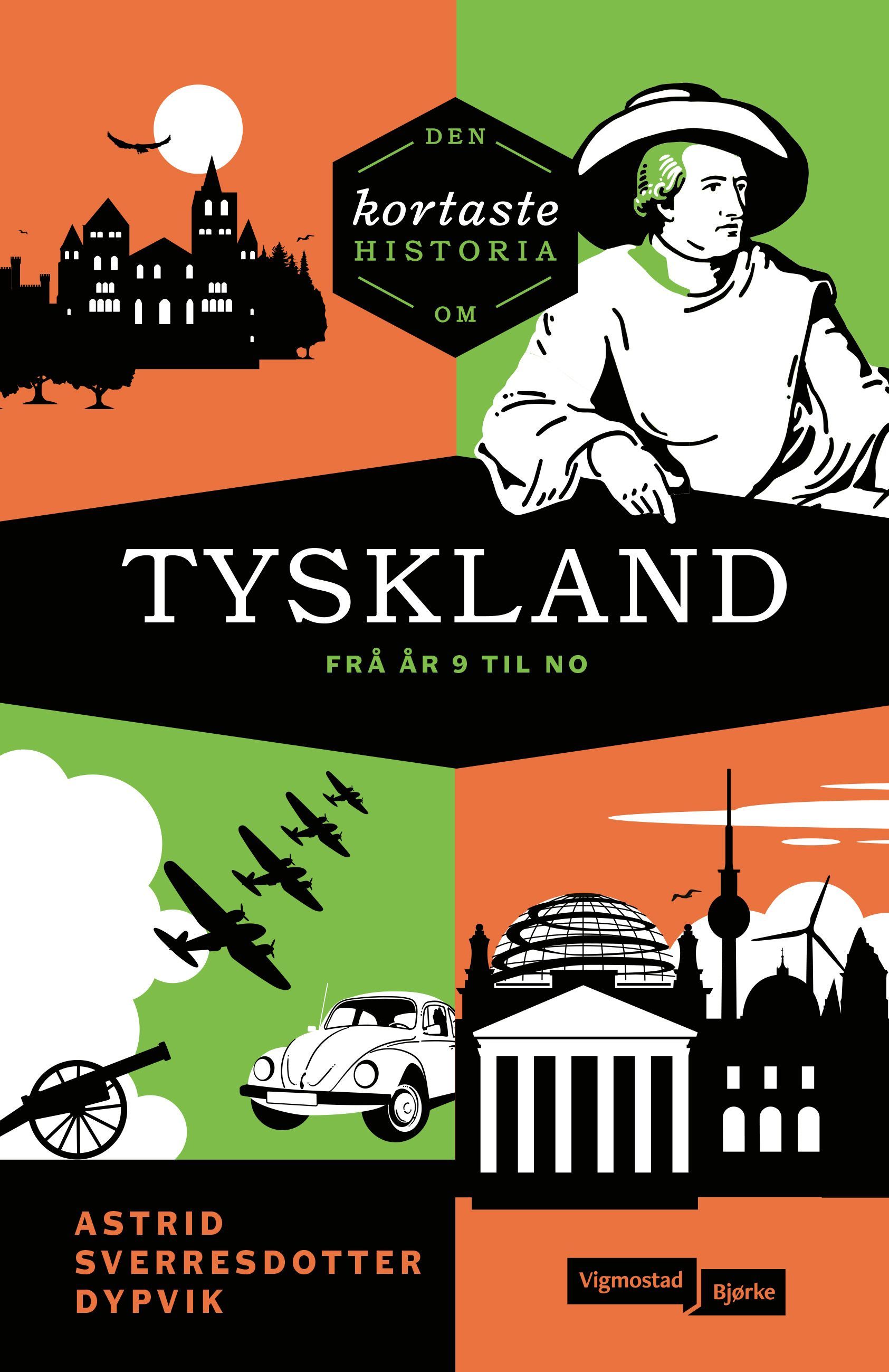 Den kortaste historia om Tyskland : frå år 9 til no