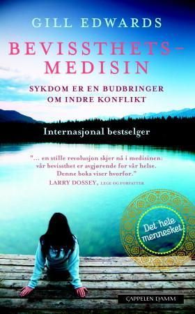 Bevissthetsmedisin : sykdom er en budbringer om indre konflikter