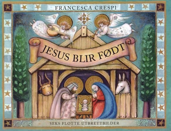 Jesus blir født : seks flotte utbrettbilder