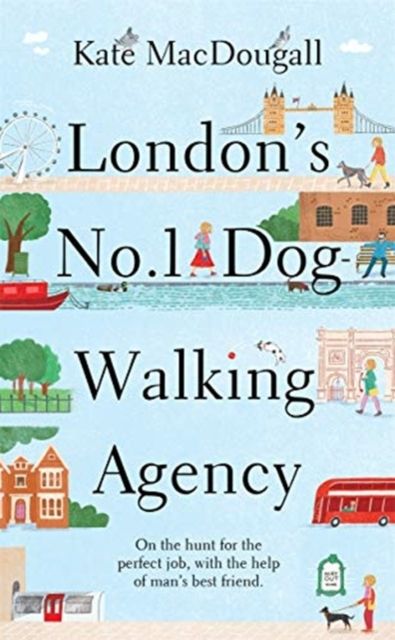 London's No. 1 Dog-Walking Agency : 'Charming, funny, heartwarming' - Adam Kay