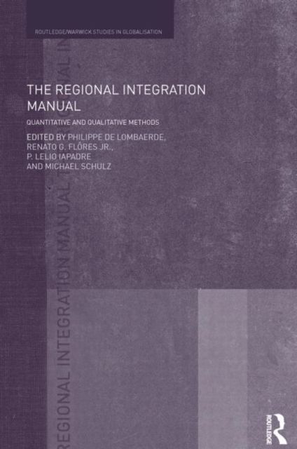 The Regional Integration Manual : Quantitative and Qualitative Methods
