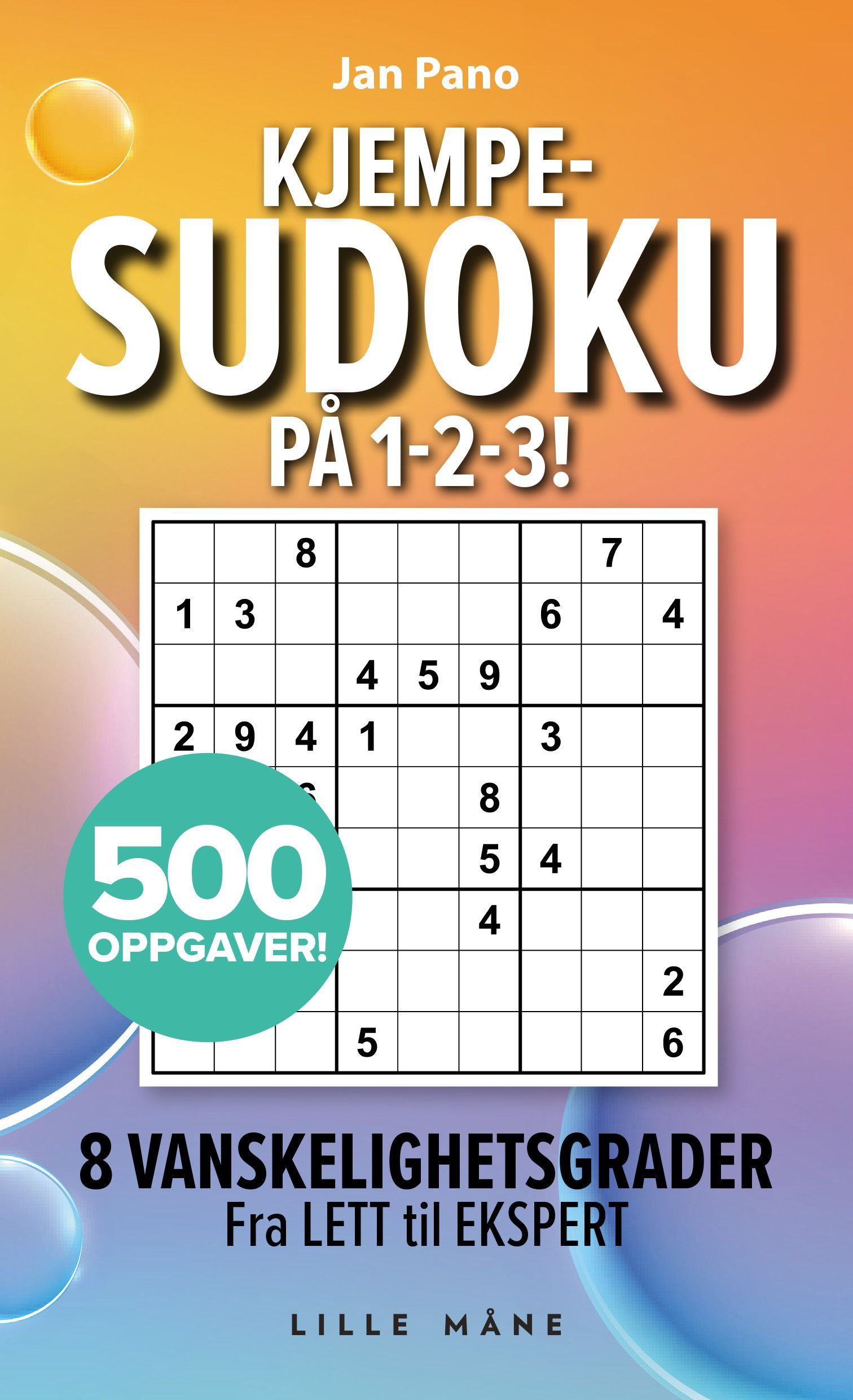 Kjempe-sudoku på 1-2-3 : 500 varierte oppgaver inkludert 50 sudoku fra djevelen!