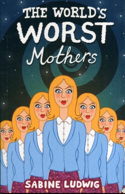Forsidebilde av The World's Worst Mothers