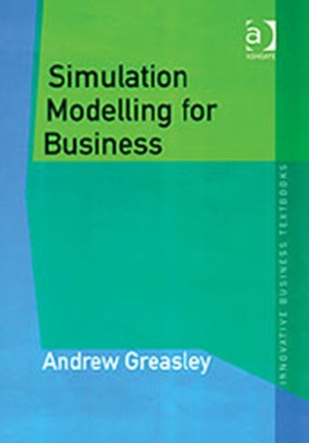 Simulation Modelling for Business