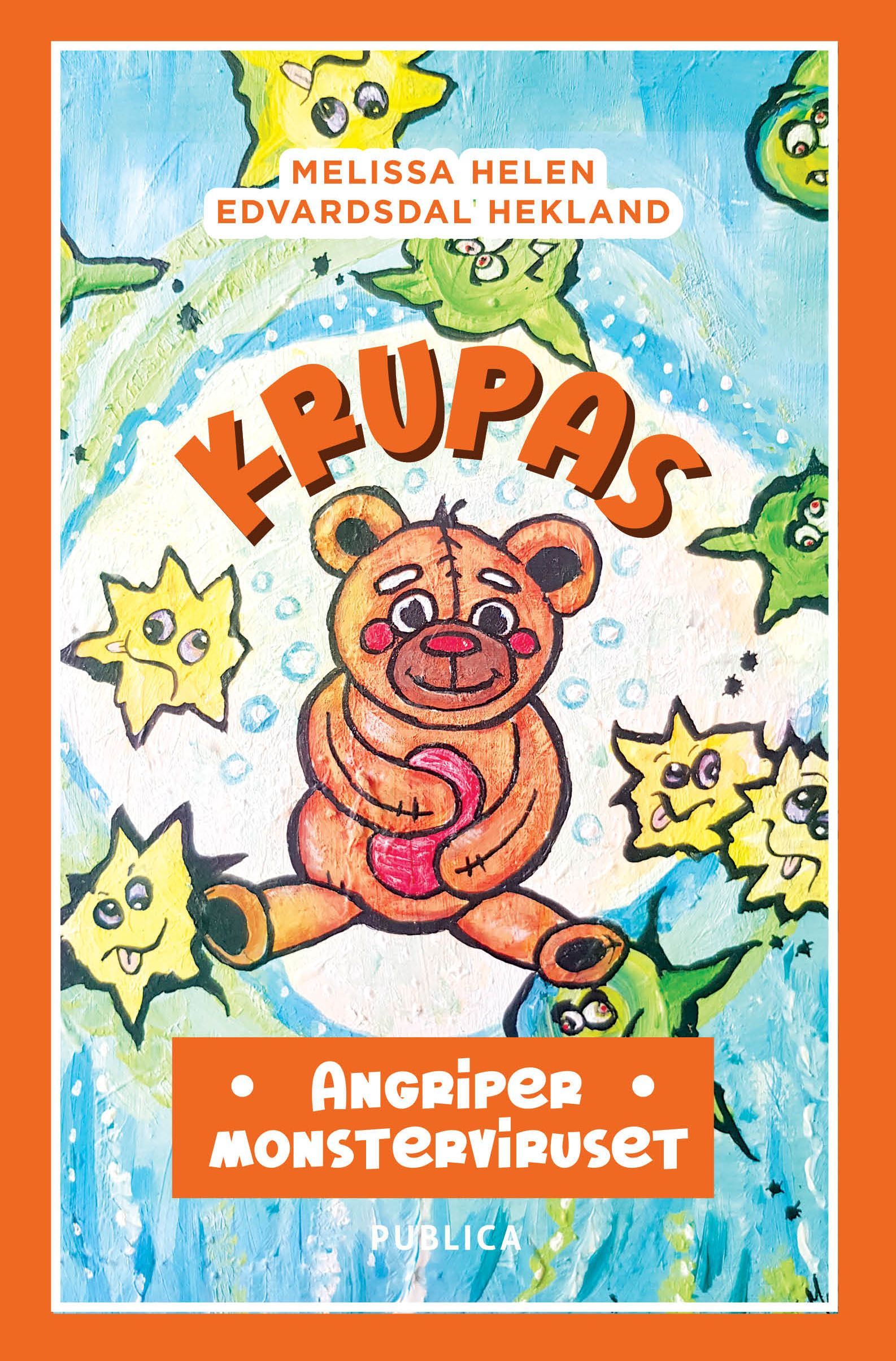 Krupas angriper monsterviruset