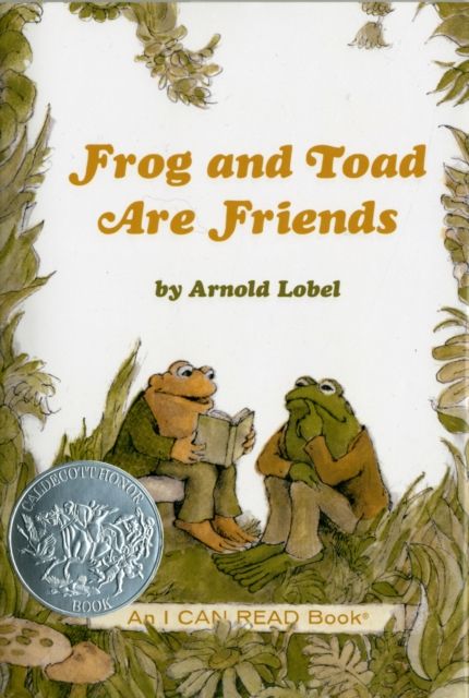 Frog and Toad Are Friends : A Caldecott Honor Award Winner from the Classic Animal Friendship and Adventure Series, Great for Growing Reading Skills and Early Literacy Development for Kids [Ages 4-8]