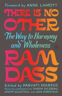 There Is No Other : The Way to Harmony and Wholeness