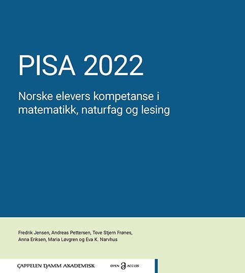 PISA 2022 : norske elevers kompetanse i matematikk, naturfag og lesing