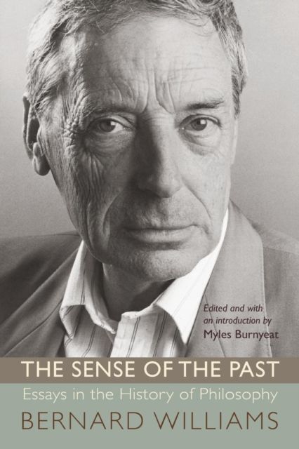The Sense of the Past : Essays in the History of Philosophy