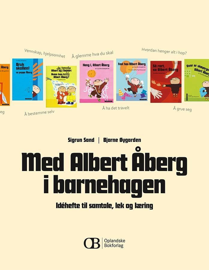 Med Albert Åberg i barnehagen : idéhefte til samtale, lek og læring