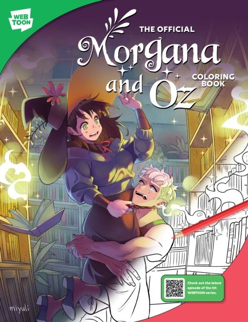 The Official Morgana and Oz Coloring Book : 46 original illustrations to color and enjoy