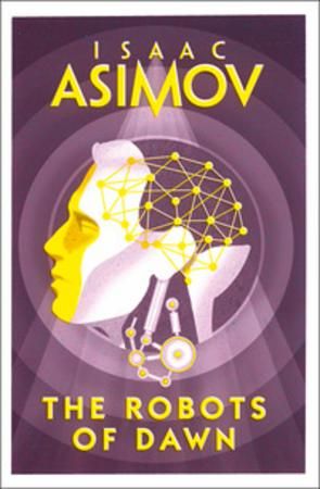 The robots of dawn