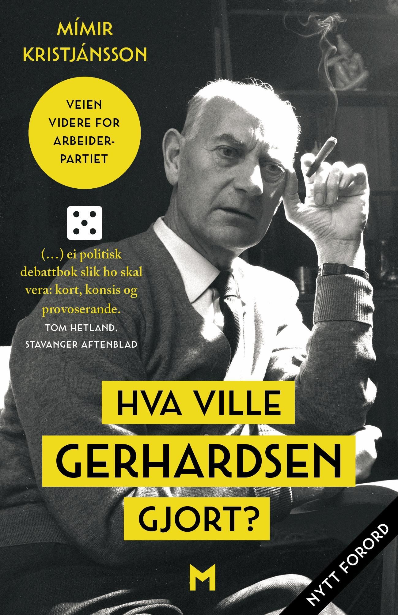 Hva ville Gerhardsen gjort? : veien videre for Arbeiderpartiet