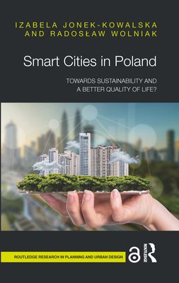 Smart Cities in Poland : Towards sustainability and a better quality of life?