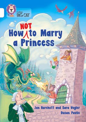 How Not to Marry a Princess : Band 10/White