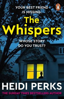The Whispers : The new impossible-to-put-down thriller from the bestselling author