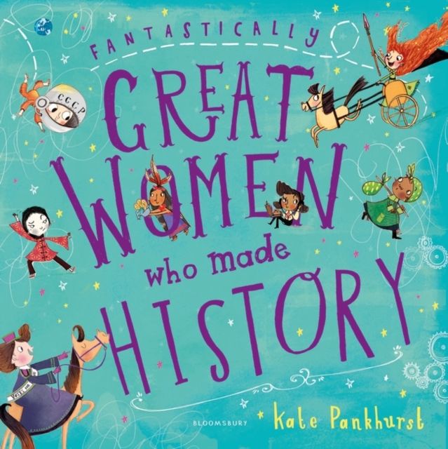 Fantastically great women who made history