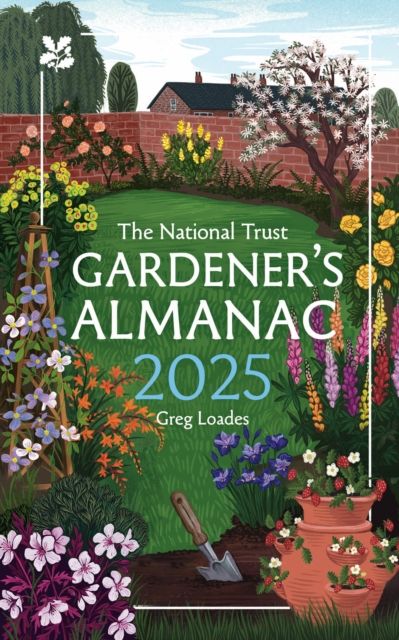 Gardener’s Almanac 2025 : A Month-by-Month Guide for Gardening Enthusiasts