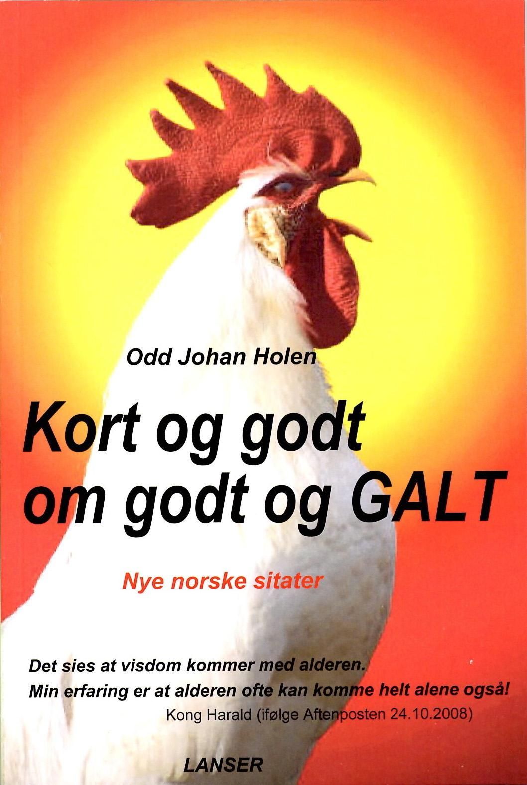 Kort og godt om godt og galt : nye norske sitater