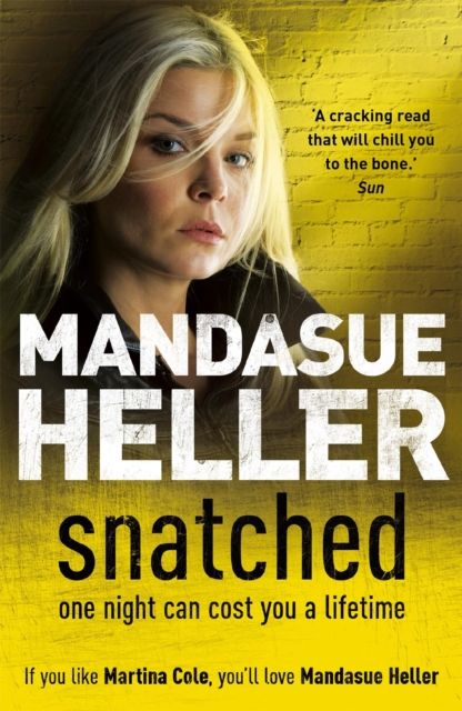 Forsidebilde av Snatched : What will it take to get her back?