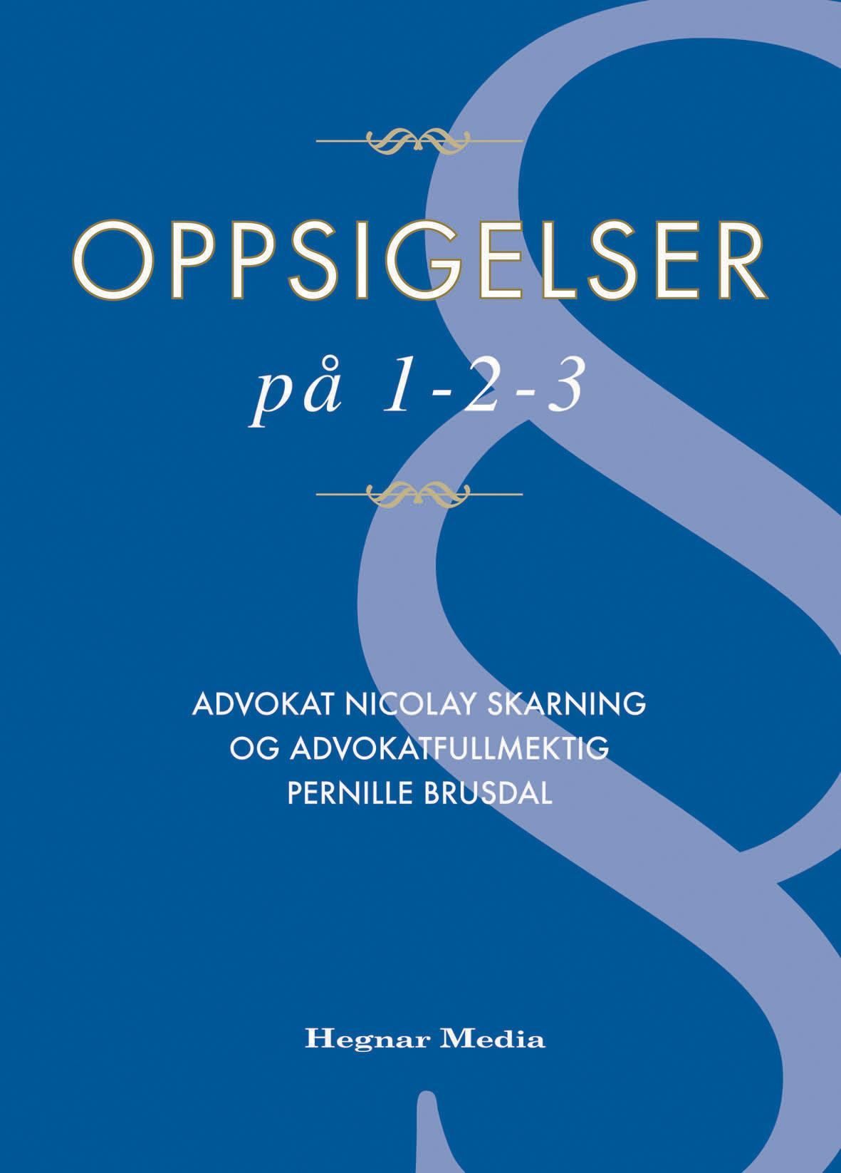 Oppsigelse på 1-2-3 : en praktisk håndbok med eksempler og sjekklister