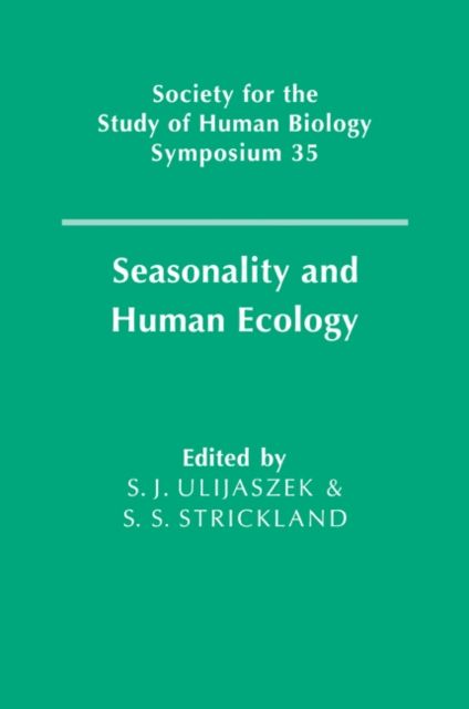 Seasonality and Human Ecology