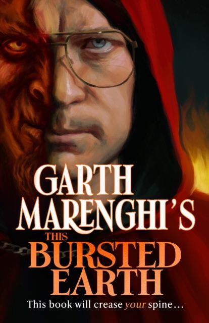 Garth Marenghi's This Bursted Earth : the third volume in his bestselling TerrorTome series