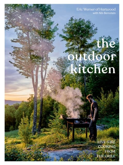 Forsidebilde av Outdoor Kitchen : Live-Fire Cooking from Hartwood