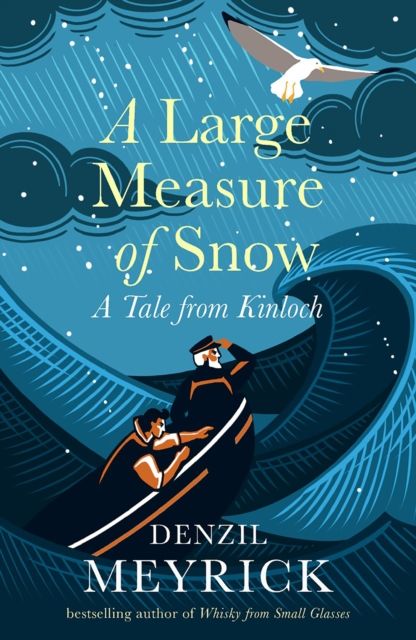 Forsidebilde av A Large Measure of Snow : A Tale From Kinloch