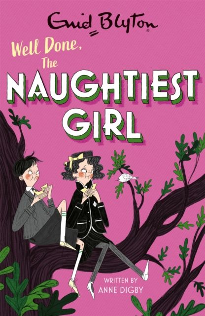 The Naughtiest Girl: Well Done, The Naughtiest Girl : Book 8