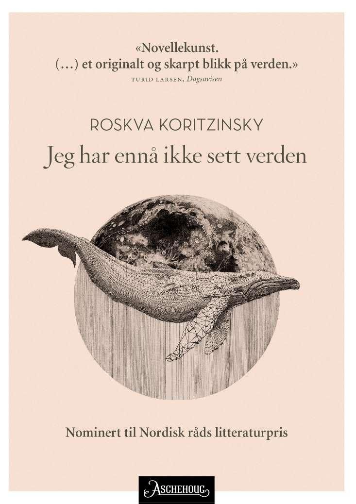 Jeg har ennå ikke sett verden : noveller