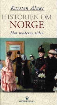 Historien om Norge. [III]. Mot moderne tider