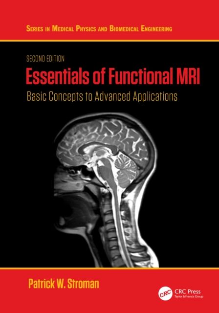 Essentials of Functional MRI : Basic Concepts to Advanced Applications