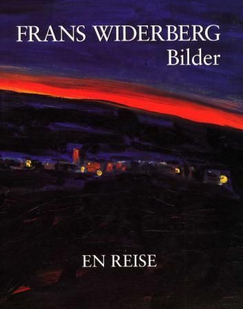 Frans Widerberg : bilder - en reise