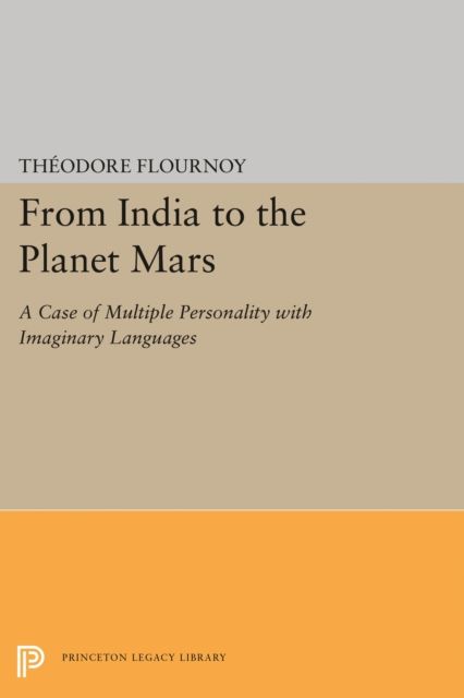 From India to the Planet Mars : A Case of Multiple Personality with Imaginary Languages