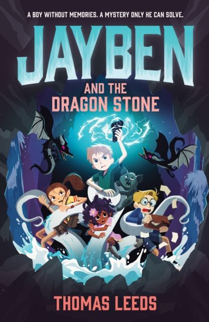 Jayben and the Dragon Stone : Book 3: An incredible, immersive fantasy adventure