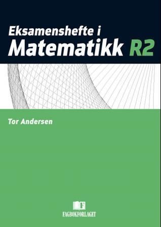Forsidebilde av Eksamenshefte i matematikk R2
