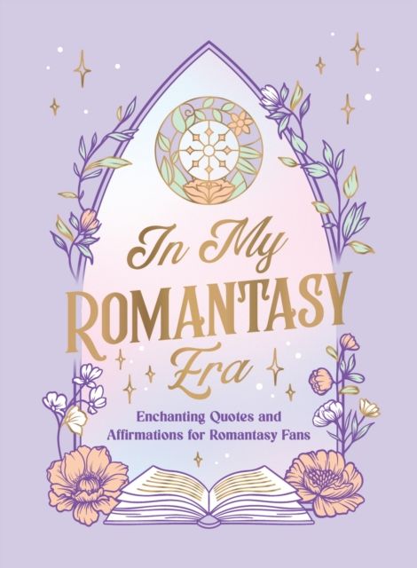 In My Romantasy Era : Enchanting Quotes and Bookish Affirmations for Romantasy Fans