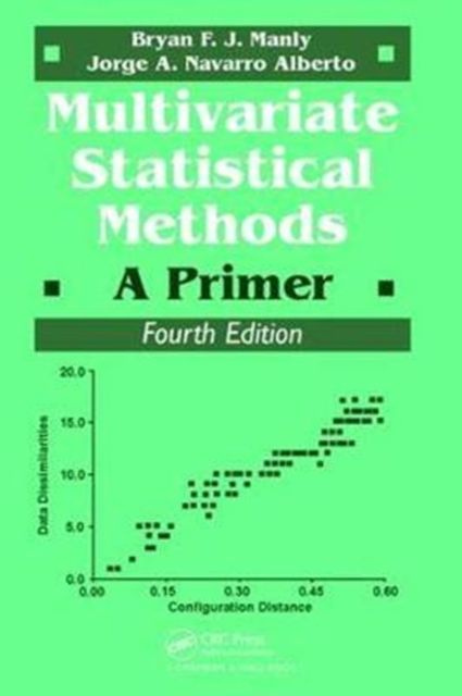 Multivariate Statistical Methods : A Primer, Fourth Edition