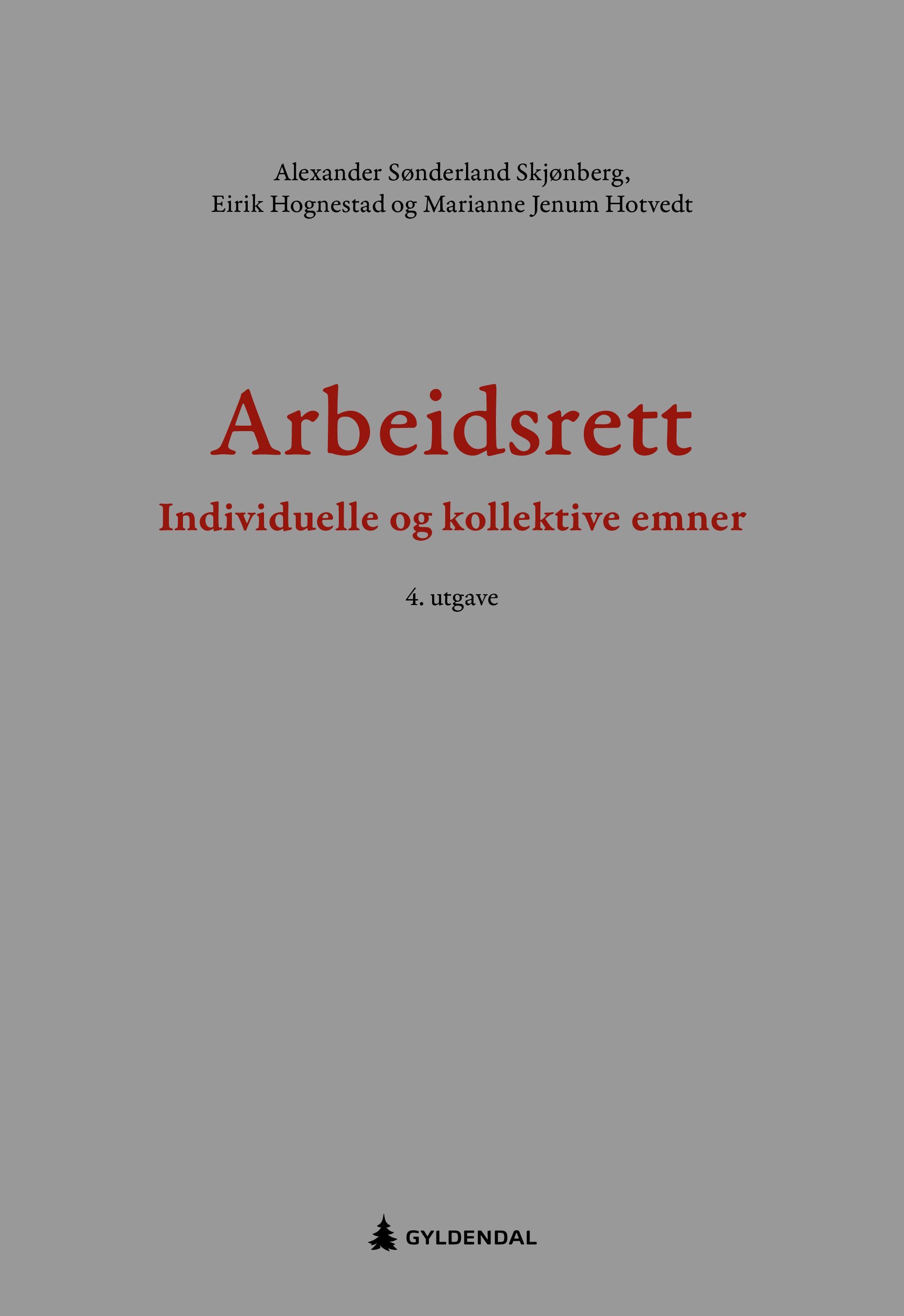 Arbeidsrett : individuelle og kollektive emner