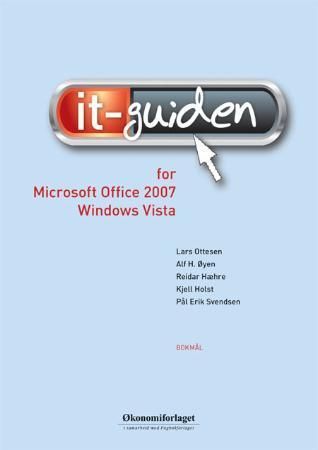 IT-guiden : for Microsoft Office 2007 - Windows Vista