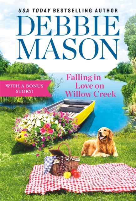 Falling in Love on Willow Creek : Includes a bonus story