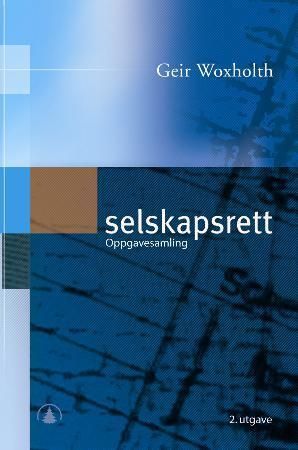 Selskapsrett : oppgavesamling