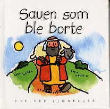 Sauen som ble borte : pop-opp lignelser